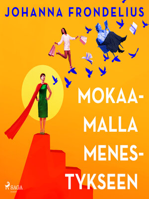 cover image of Mokaamalla menestykseen